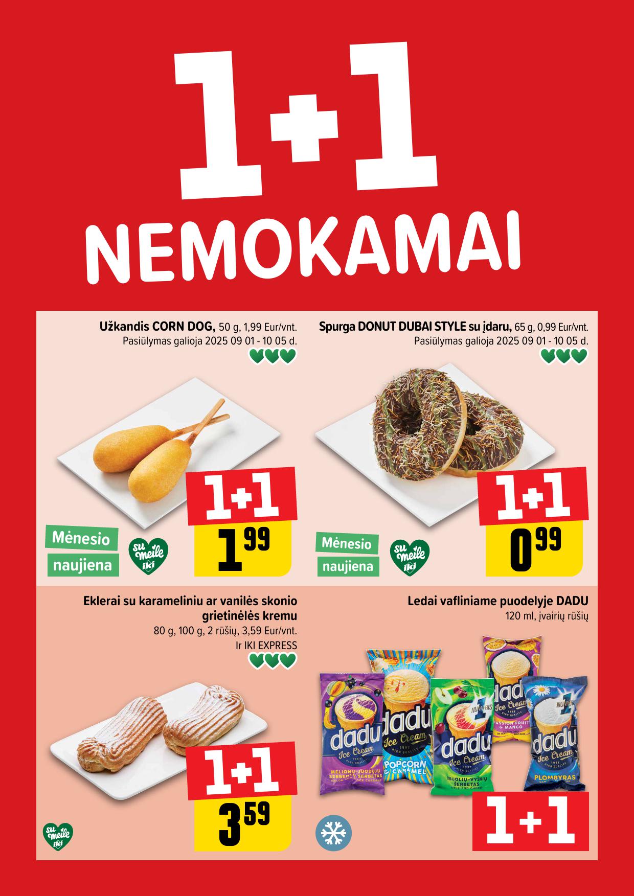 IKI akcijų leidinukas "Daugiau yra pigiau 1+1 nemokamai" 2025.09.15 - 2025.09.21