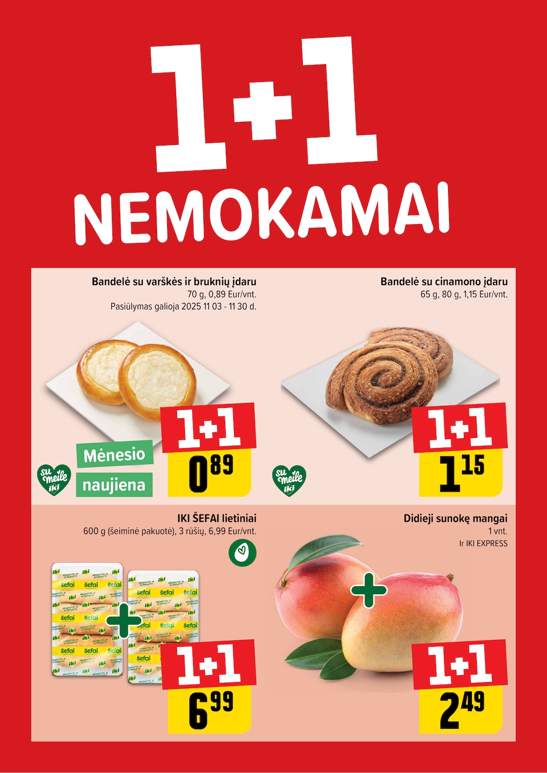 IKI akcijų leidinukas "Daugiau yra pigiau 1+1 nemokamai" 2025.11.24 - 2025.11.30