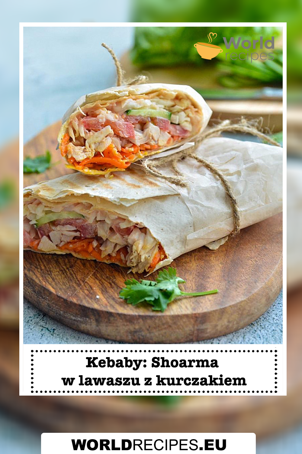 Kebaby Shoarma w lawaszu z kurczakiem przepis